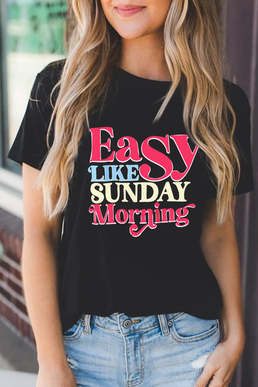 Black Easy LIKE SUNDAY Morning Letter Print T Shirt
